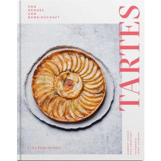 Tartes von Genuss und Gemeinschaft