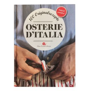 Osterie d’Italia: 100 Originalrezepte