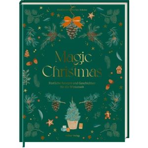 Magic Christmas – Festliches Rezeptbuch